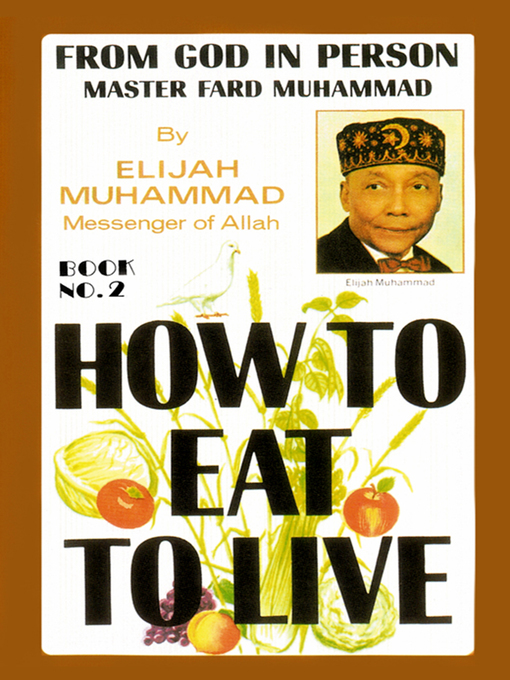 Title details for How to Eat to Live by Elijah Muhammad - Available